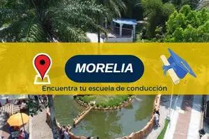 Academias de Conducción en Morelia